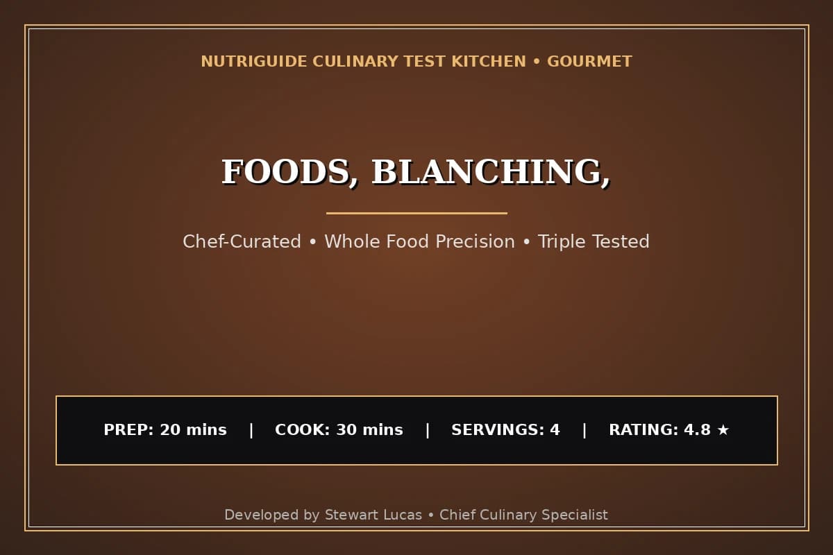 Foods, Blanching,