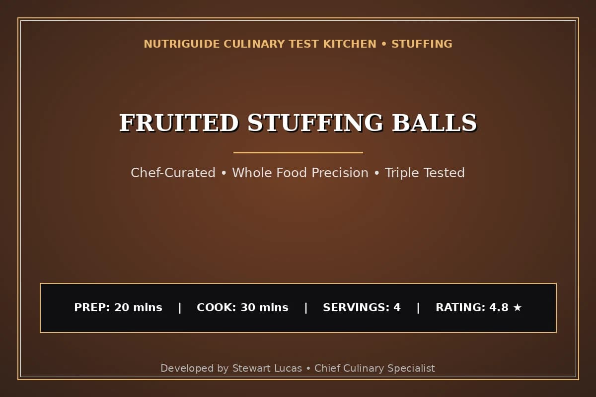 Fruited Stuffing Balls