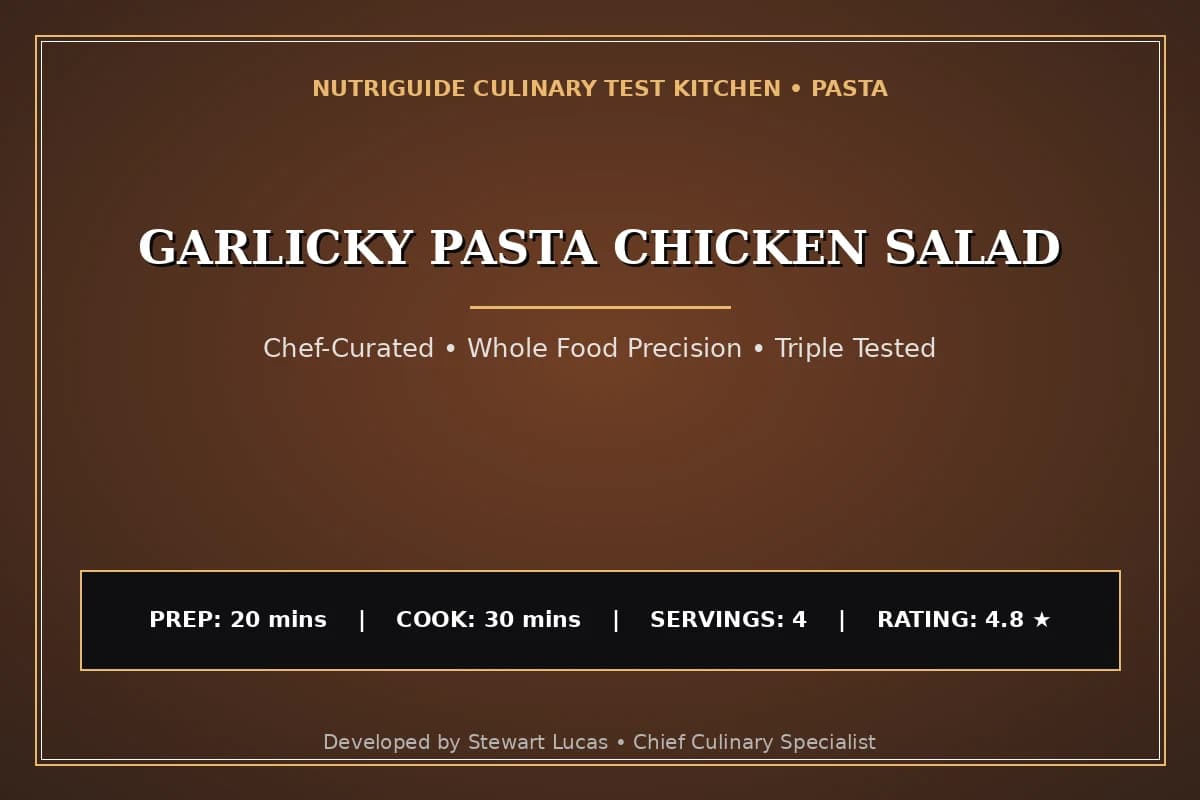 Garlicky Pasta Chicken Salad