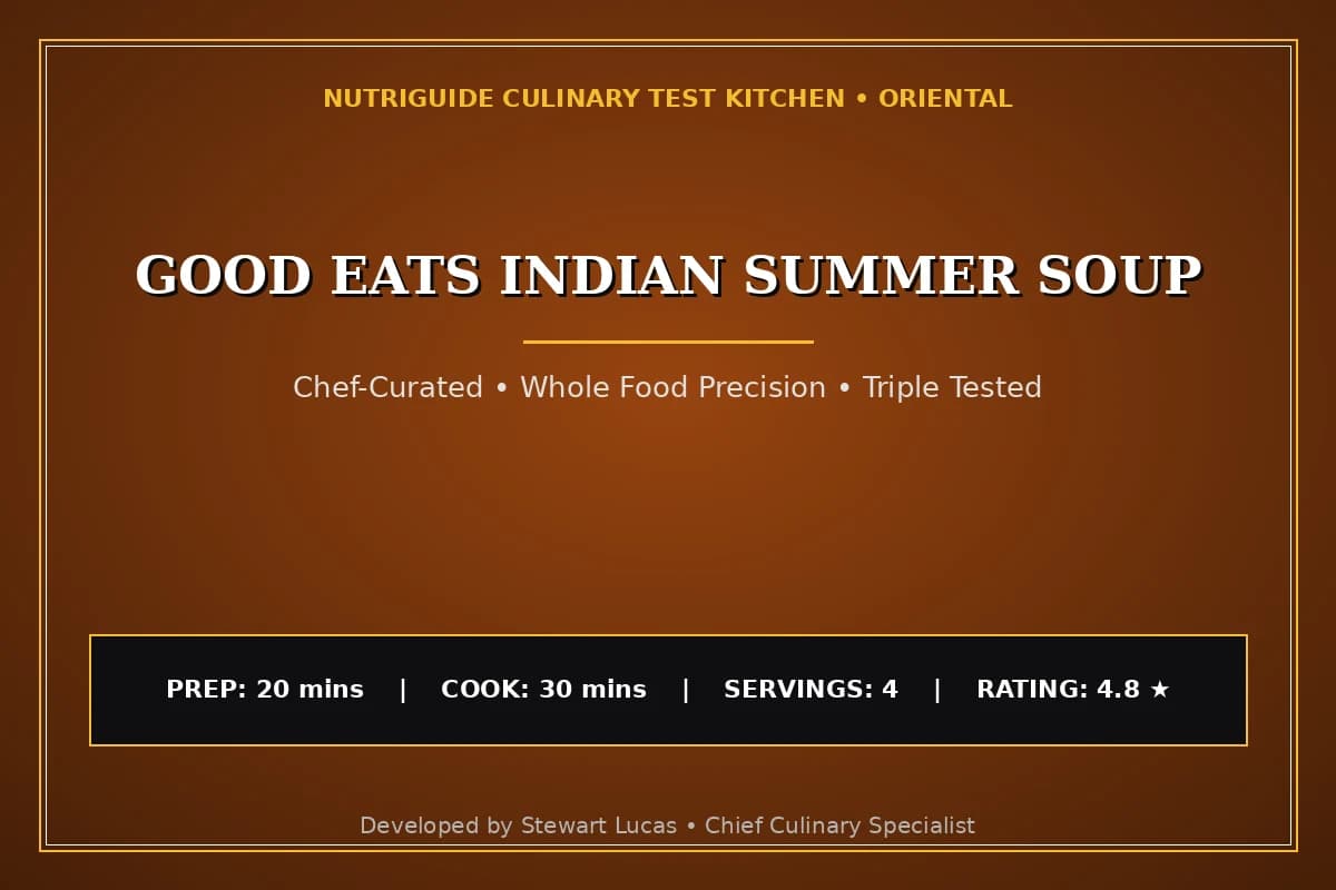 Good Eats Indian Summer Soup