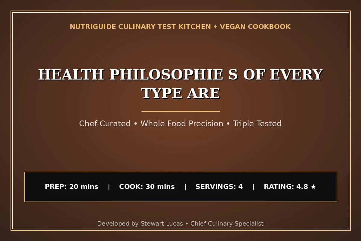 Health Philosophie S Of Every Type Are