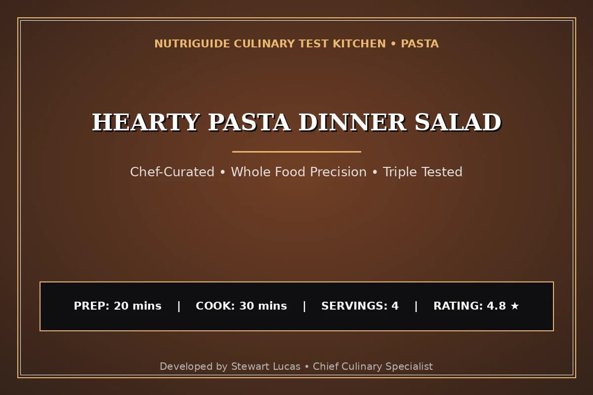 Hearty Pasta Dinner Salad