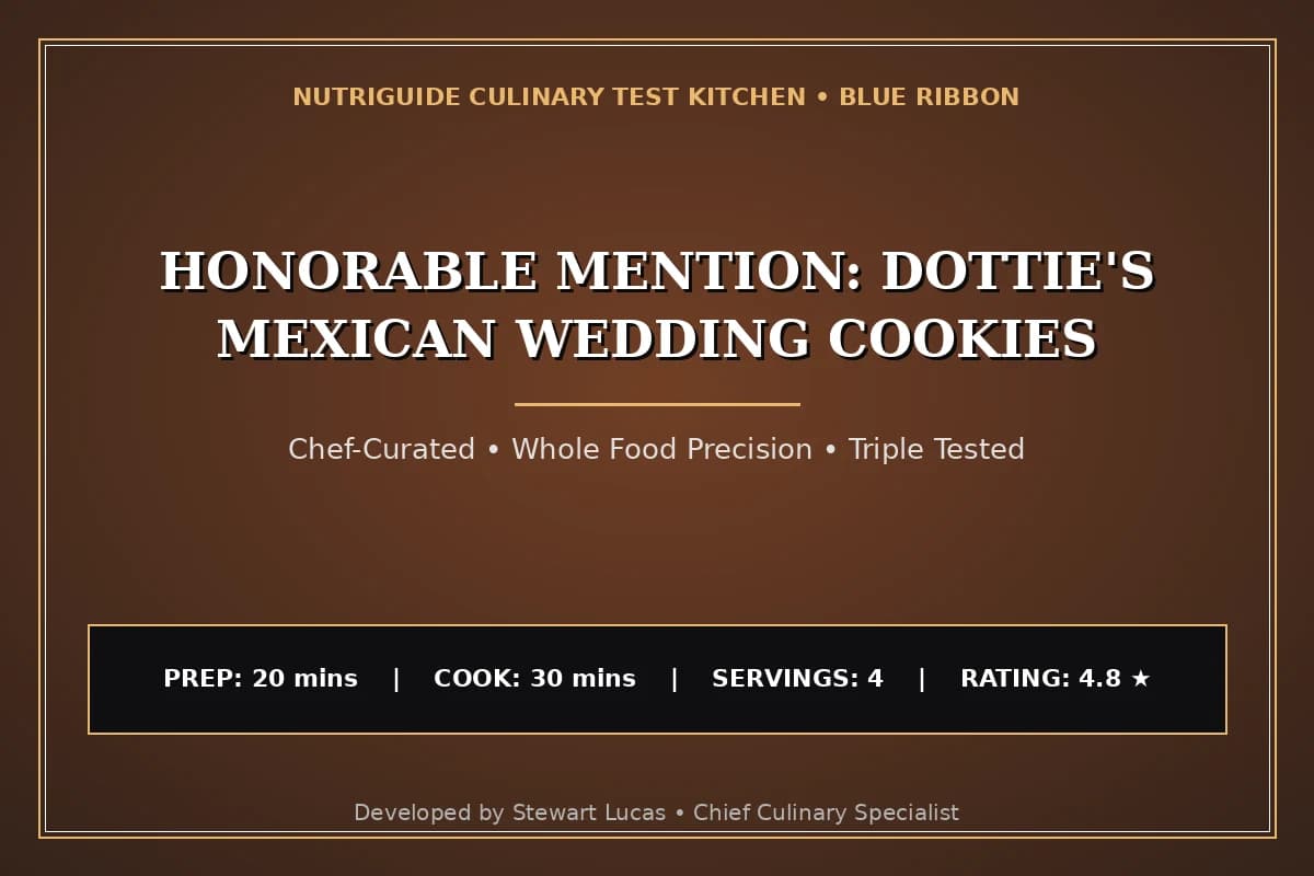 Honorable Mention: Dottie'S Mexican Wedding Cookies