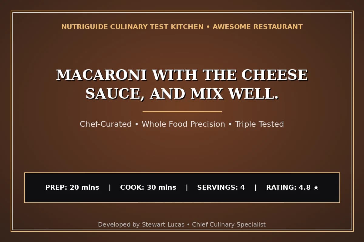 Macaroni With The Cheese Sauce, And Mix Well.