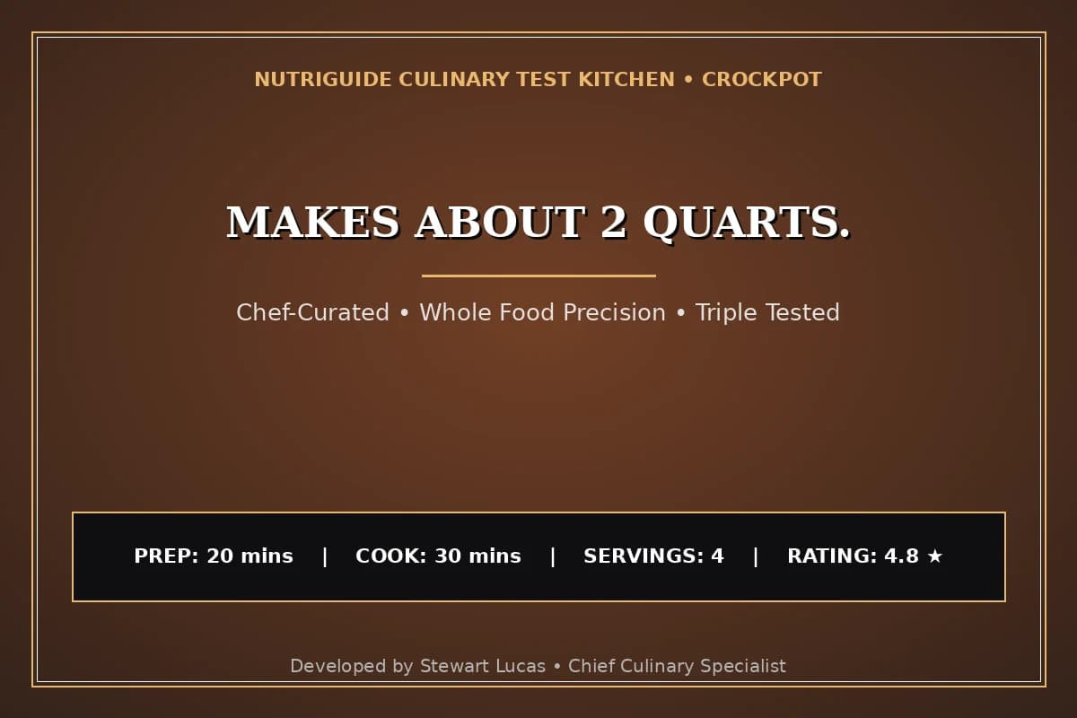 Makes About 2 Quarts.