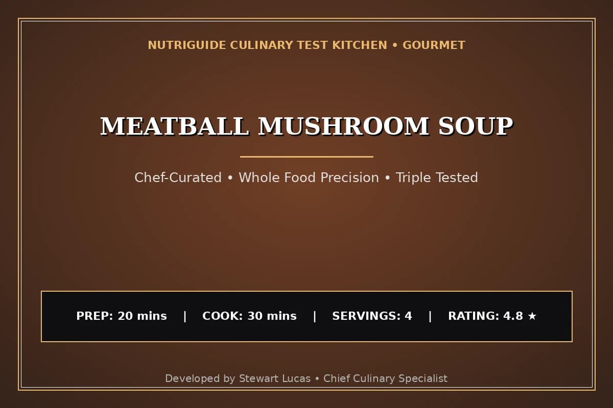 Meatball Mushroom Soup
