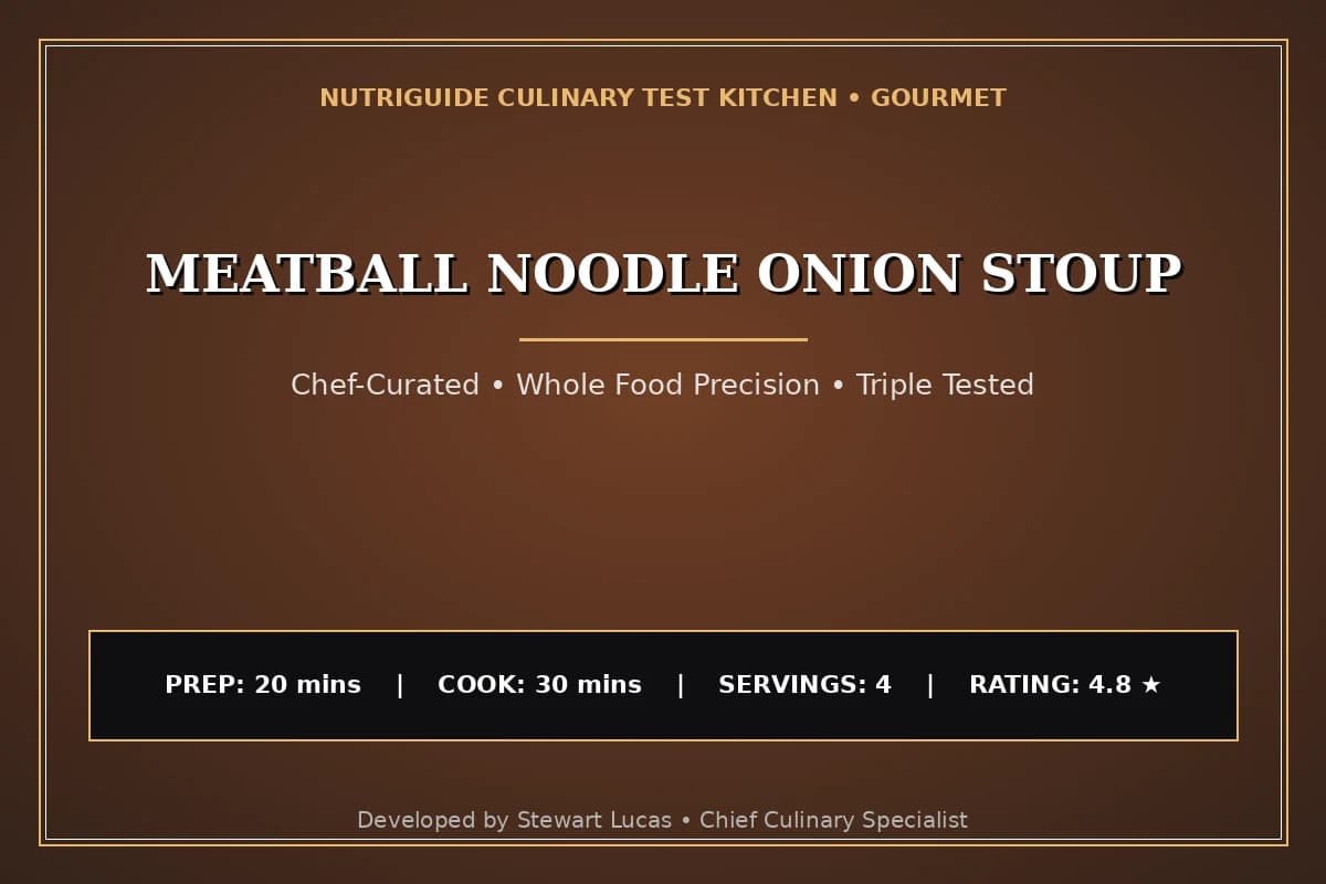 Meatball Noodle Onion Stoup