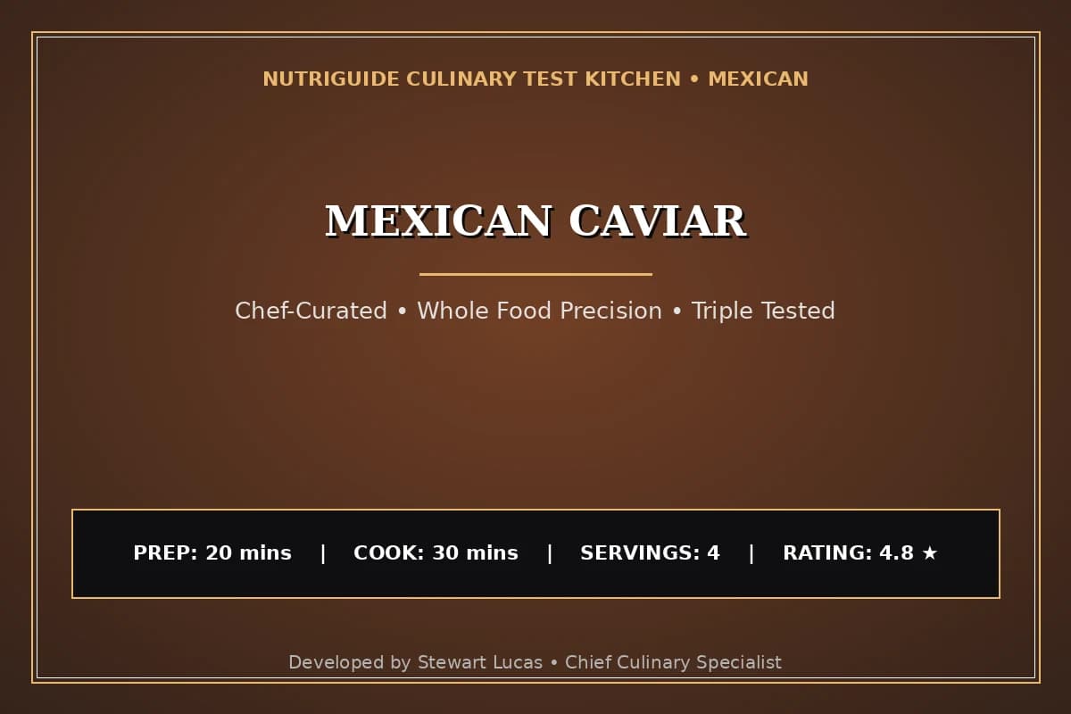 Mexican Caviar