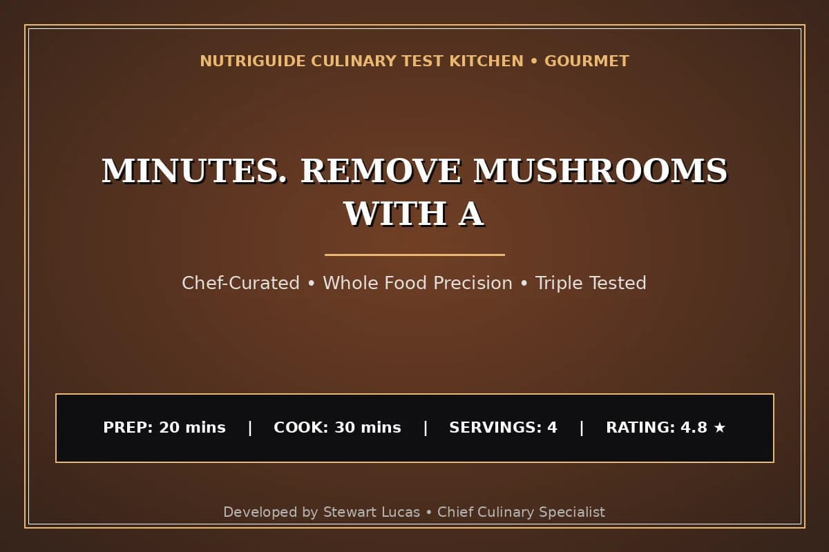 Minutes. Remove Mushrooms With A