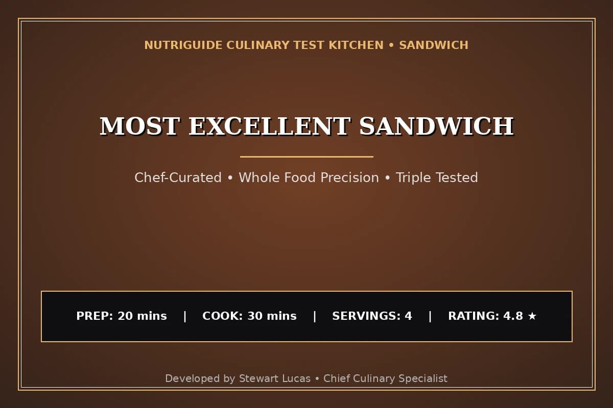 Most Excellent Sandwich