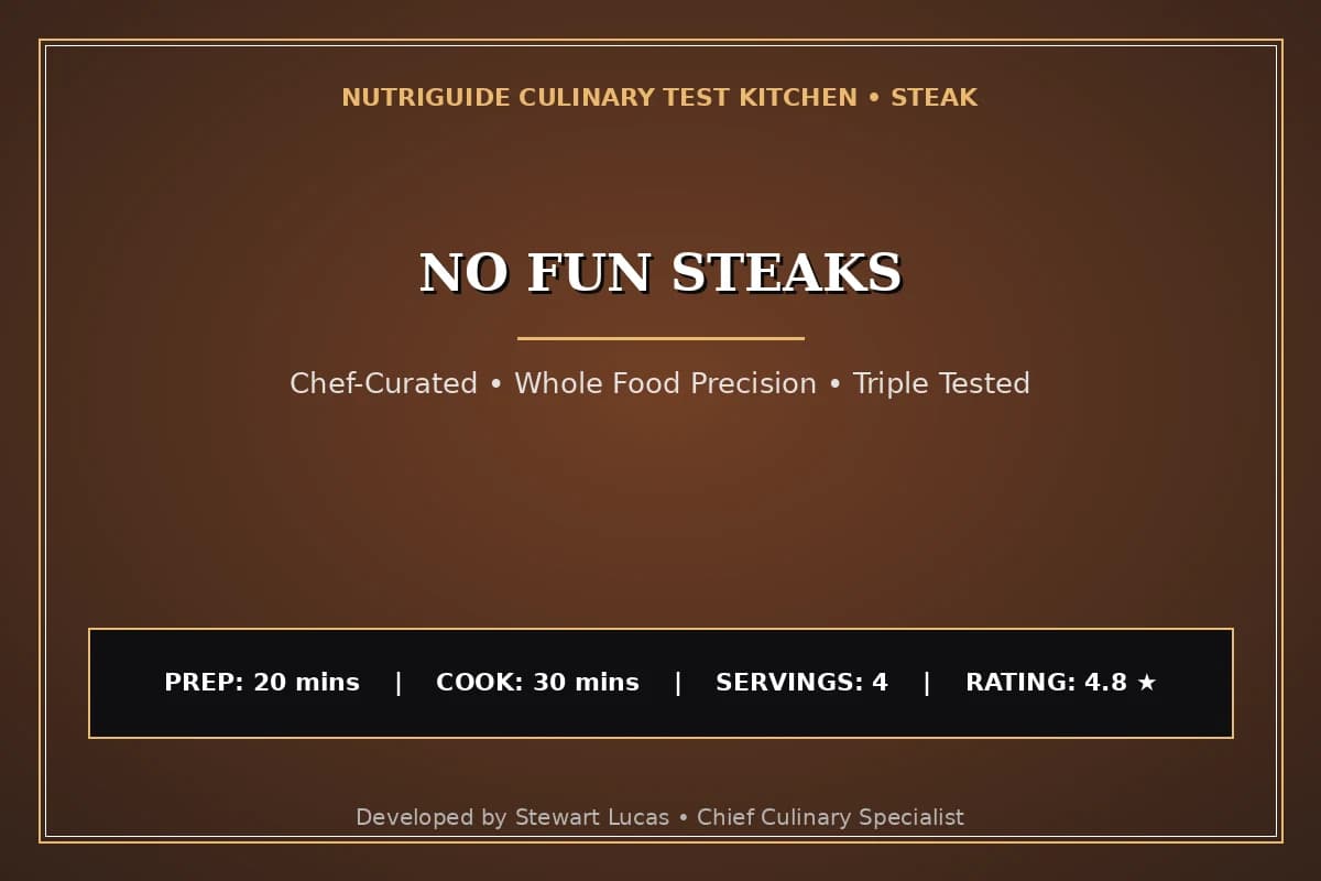 No Fun Steaks