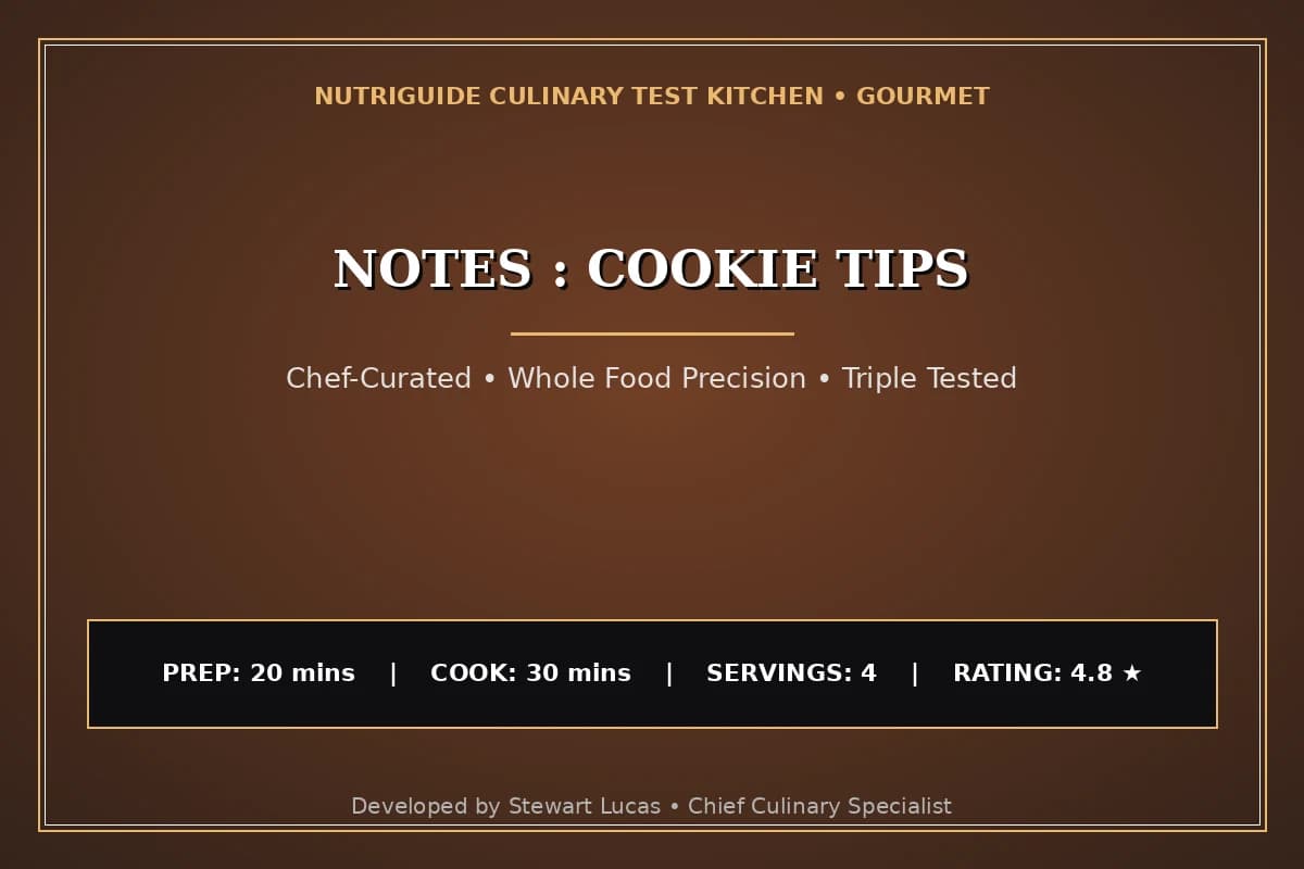 Notes : Cookie Tips