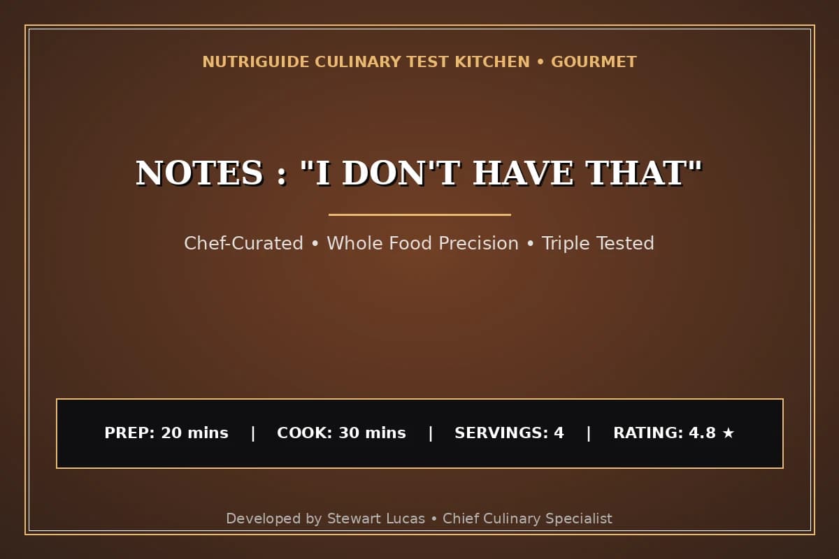 Notes : "I Don'T Have That"