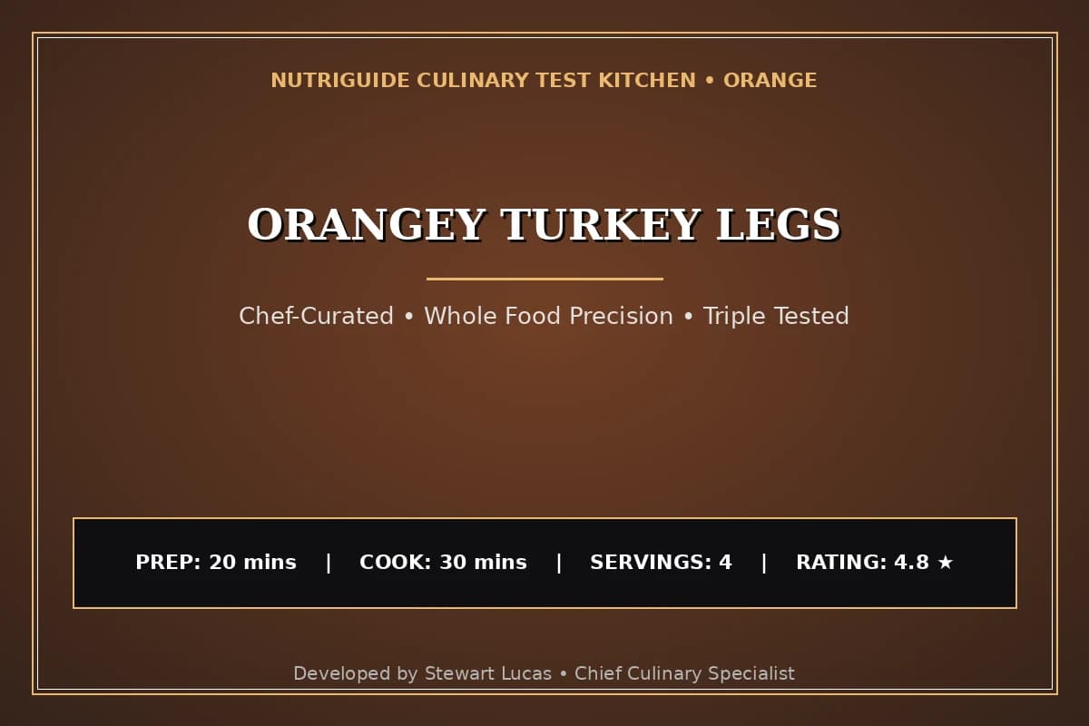 Orangey Turkey Legs