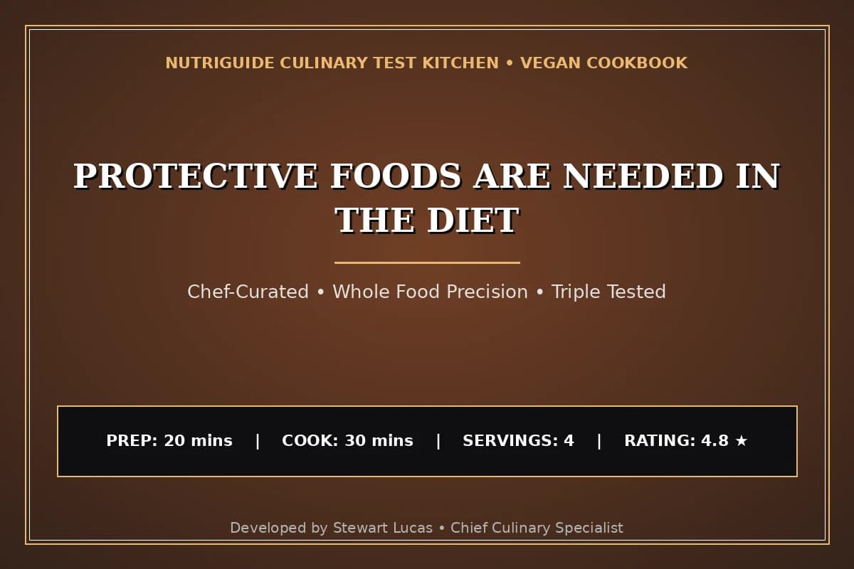 Protective Foods Are Needed In The Diet