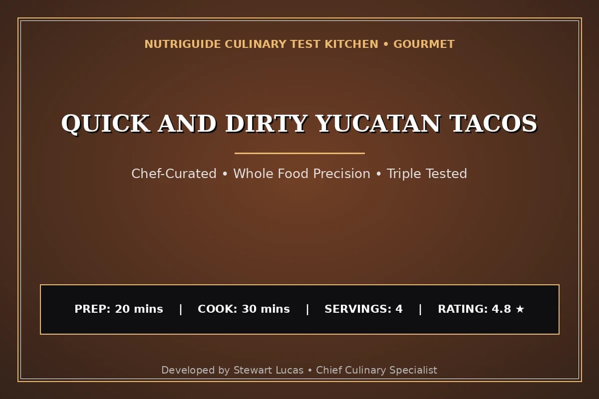 Quick And Dirty Yucatan Tacos