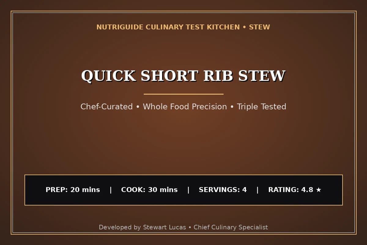 Quick Short Rib Stew