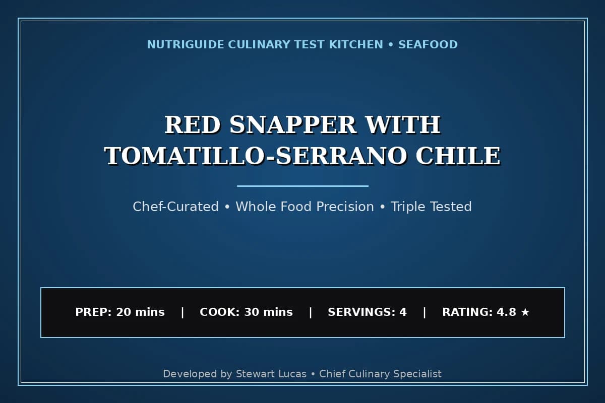 Red Snapper With Tomatillo-Serrano Chile