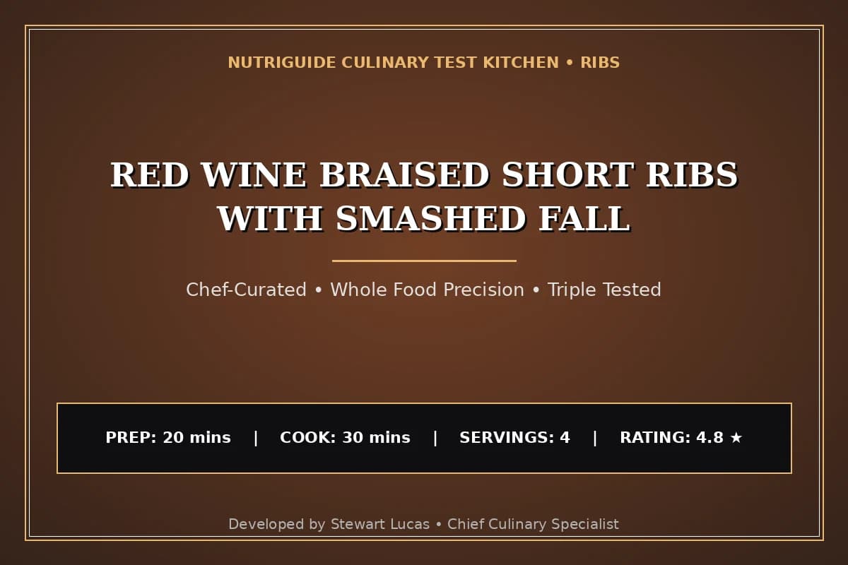 Red Wine Braised Short Ribs With Smashed Fall