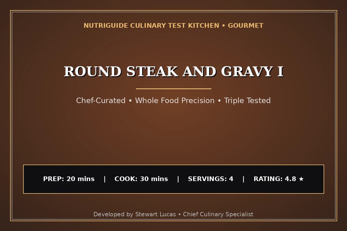 Round Steak And Gravy I