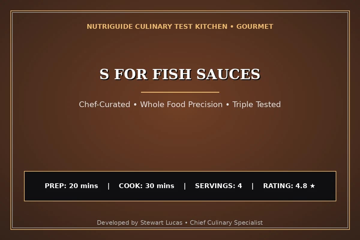 S For Fish Sauces