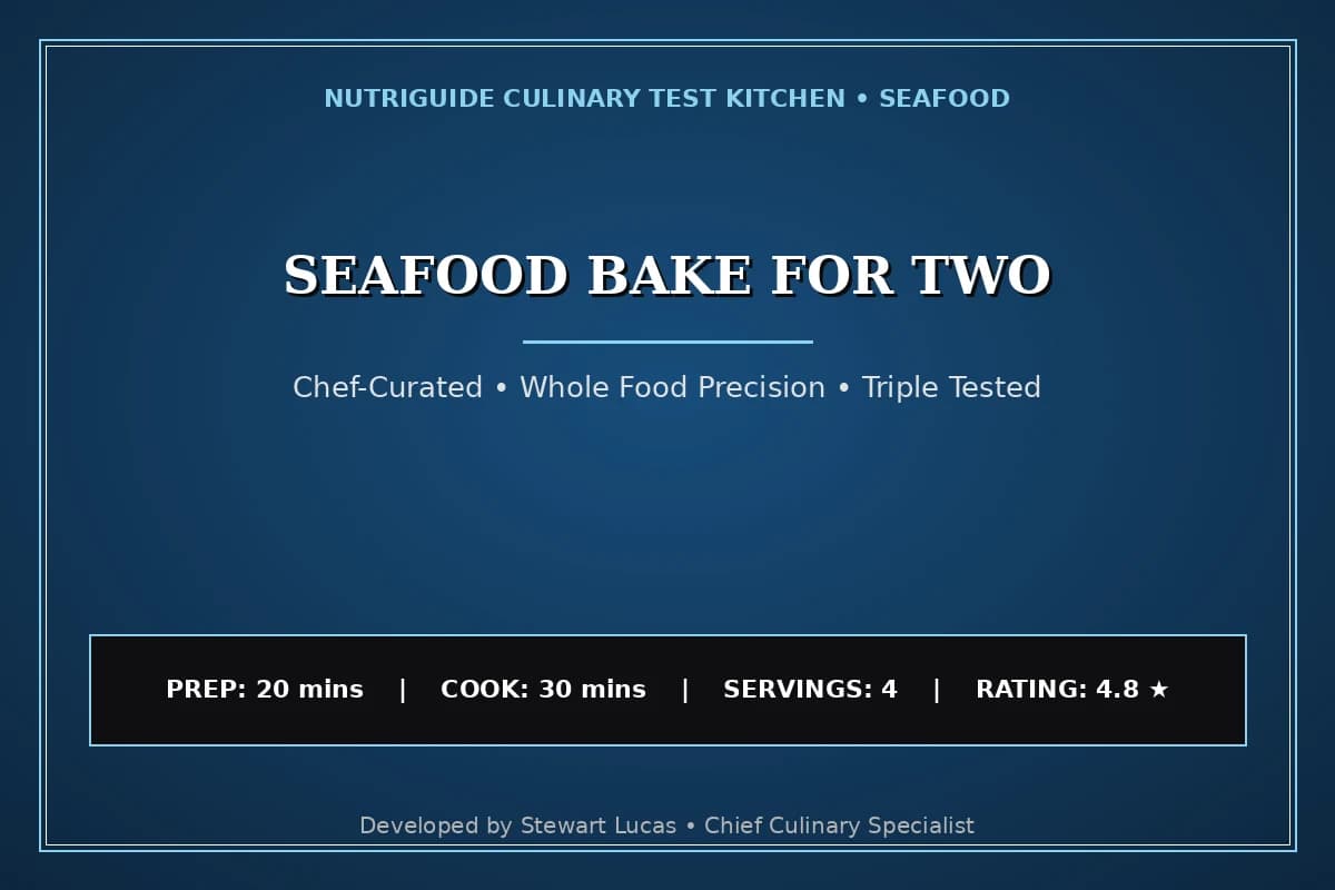 Seafood Bake For Two
