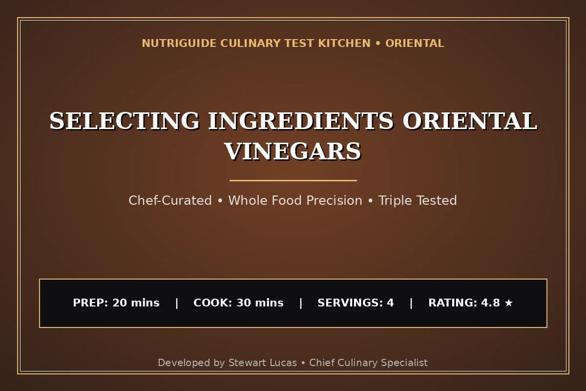 Selecting Ingredients Oriental Vinegars