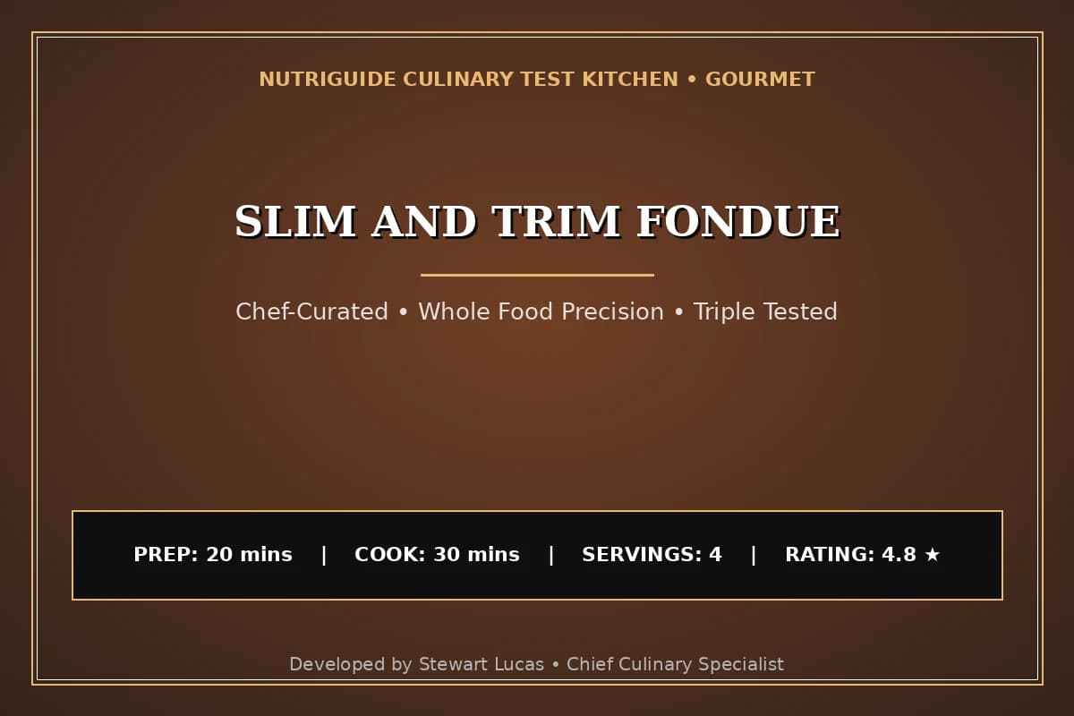 Slim And Trim Fondue