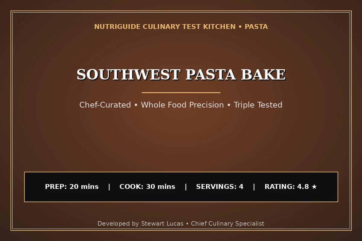 Southwest Pasta Bake