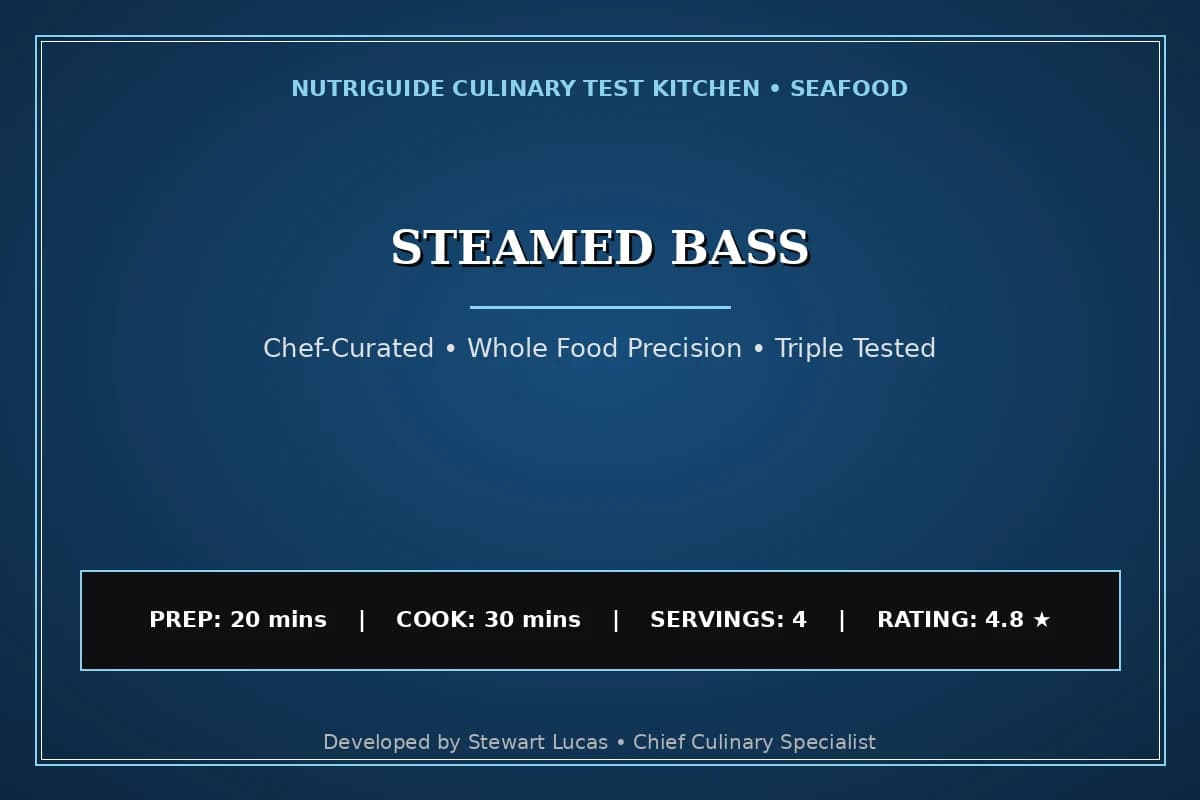 Steamed Bass