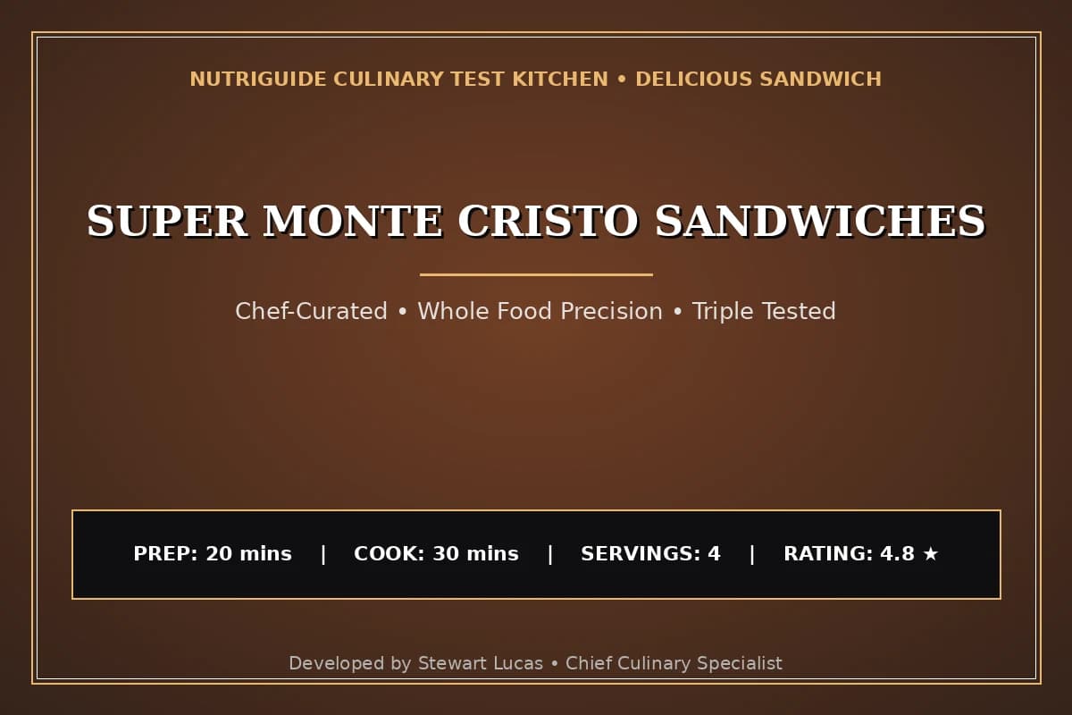 Super Monte Cristo Sandwiches