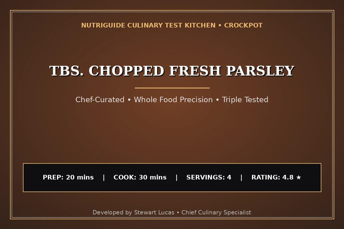 Tbs. Chopped Fresh Parsley