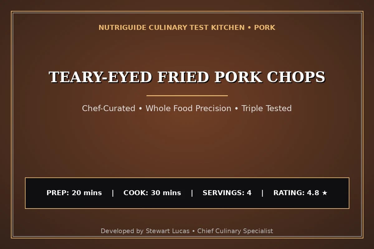 Teary-Eyed Fried Pork Chops