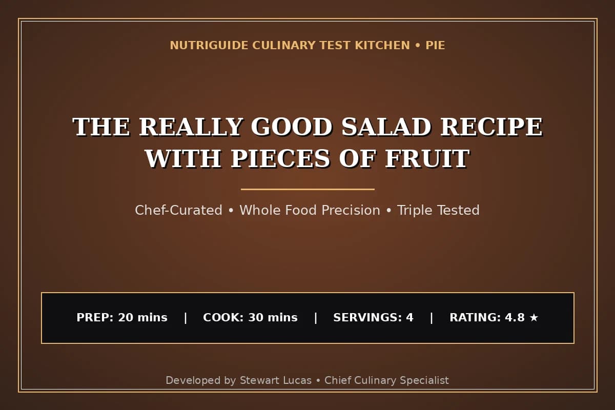 The Really Good Salad Recipe With Pieces Of Fruit