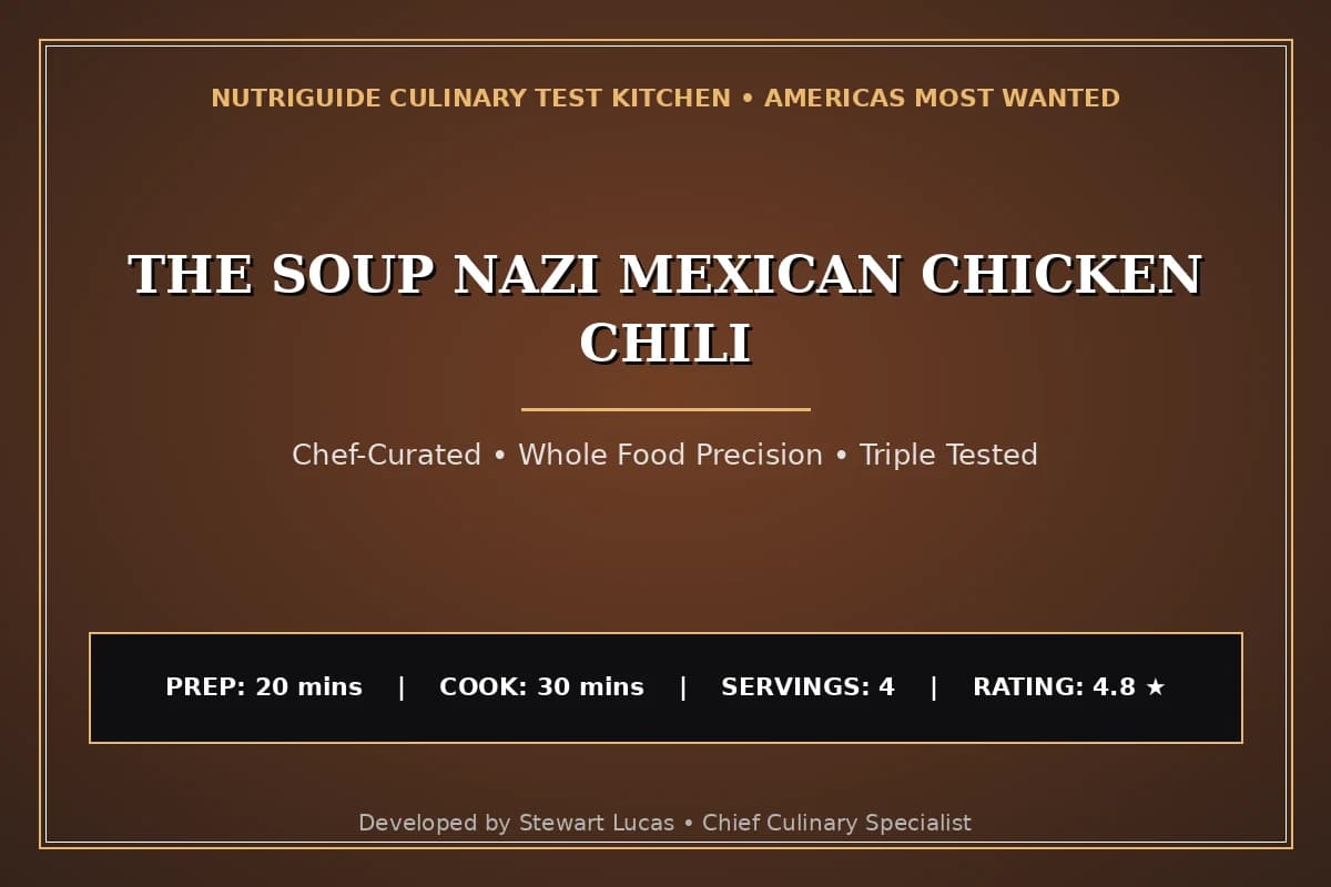 The Soup Nazi Mexican Chicken Chili
