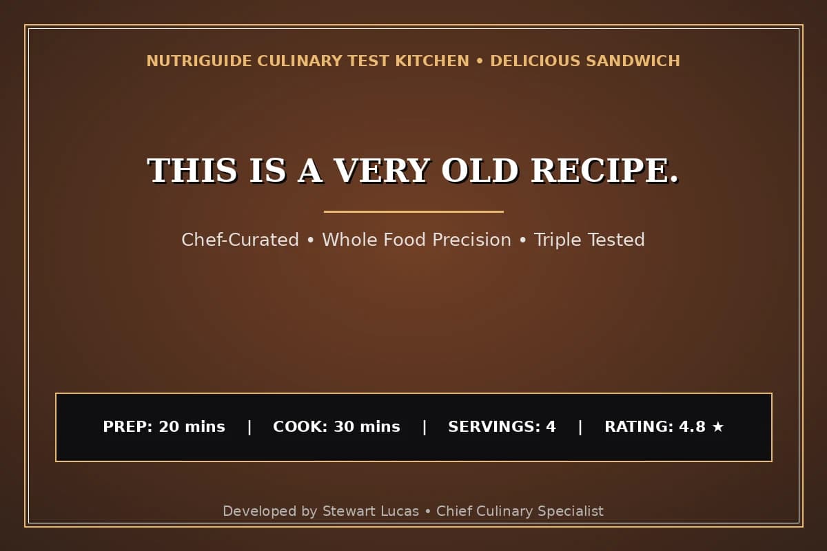 This Is A Very Old Recipe.