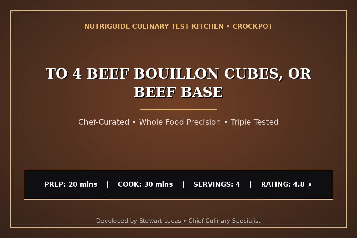To 4 Beef Bouillon Cubes, Or Beef Base