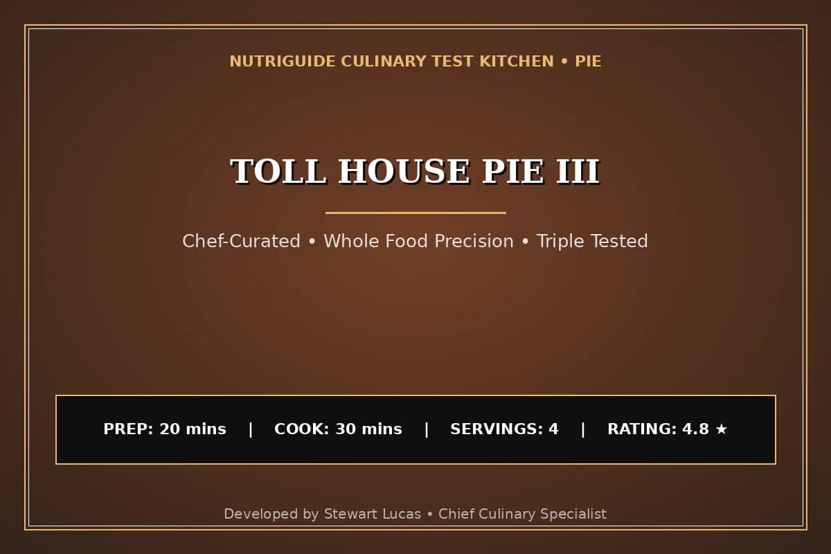 Toll House Pie Iii