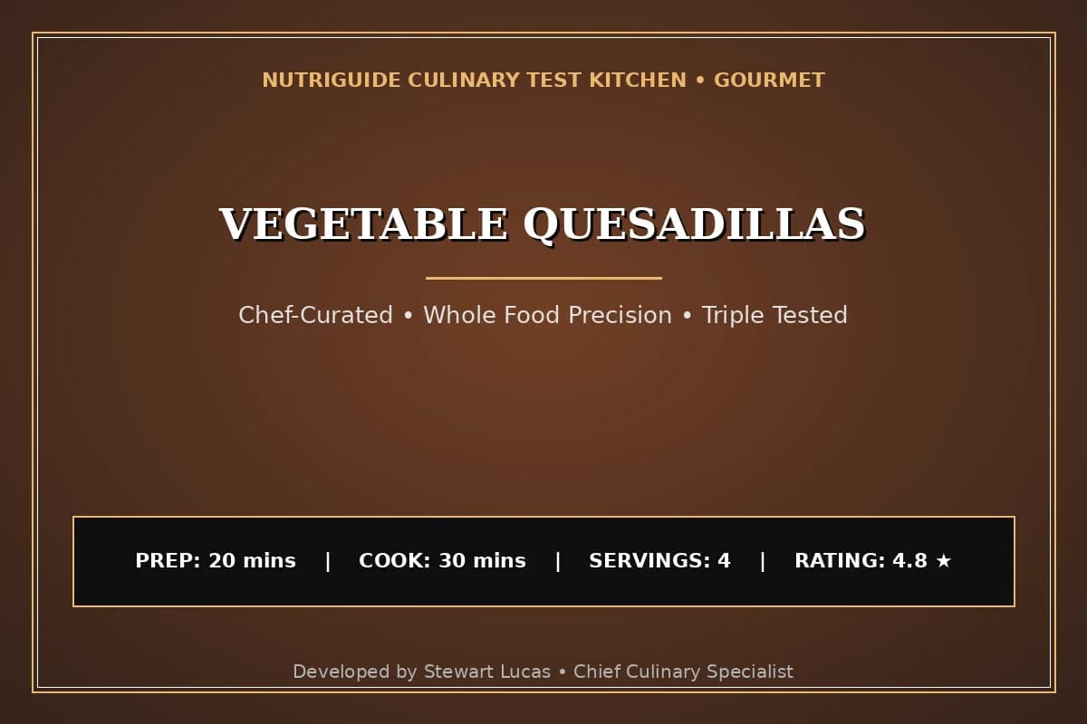 Vegetable Quesadillas