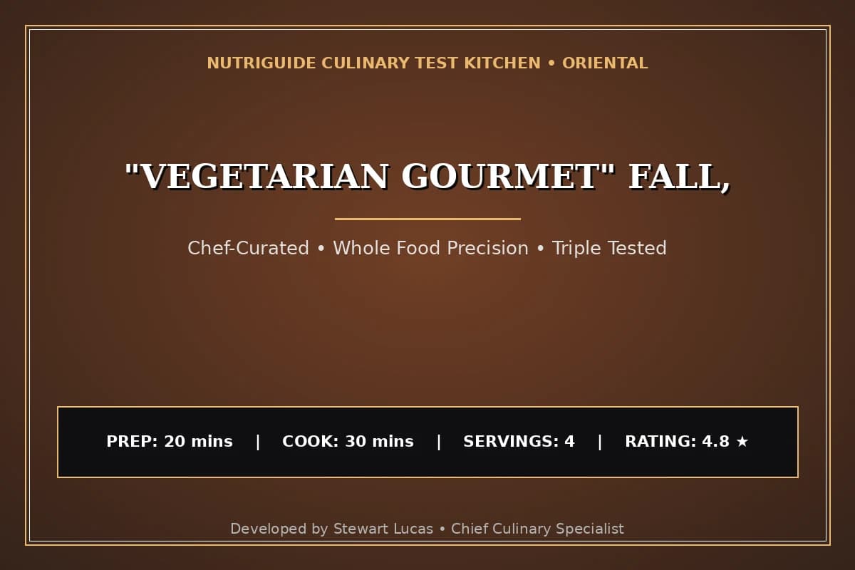 "Vegetarian Gourmet" Fall,