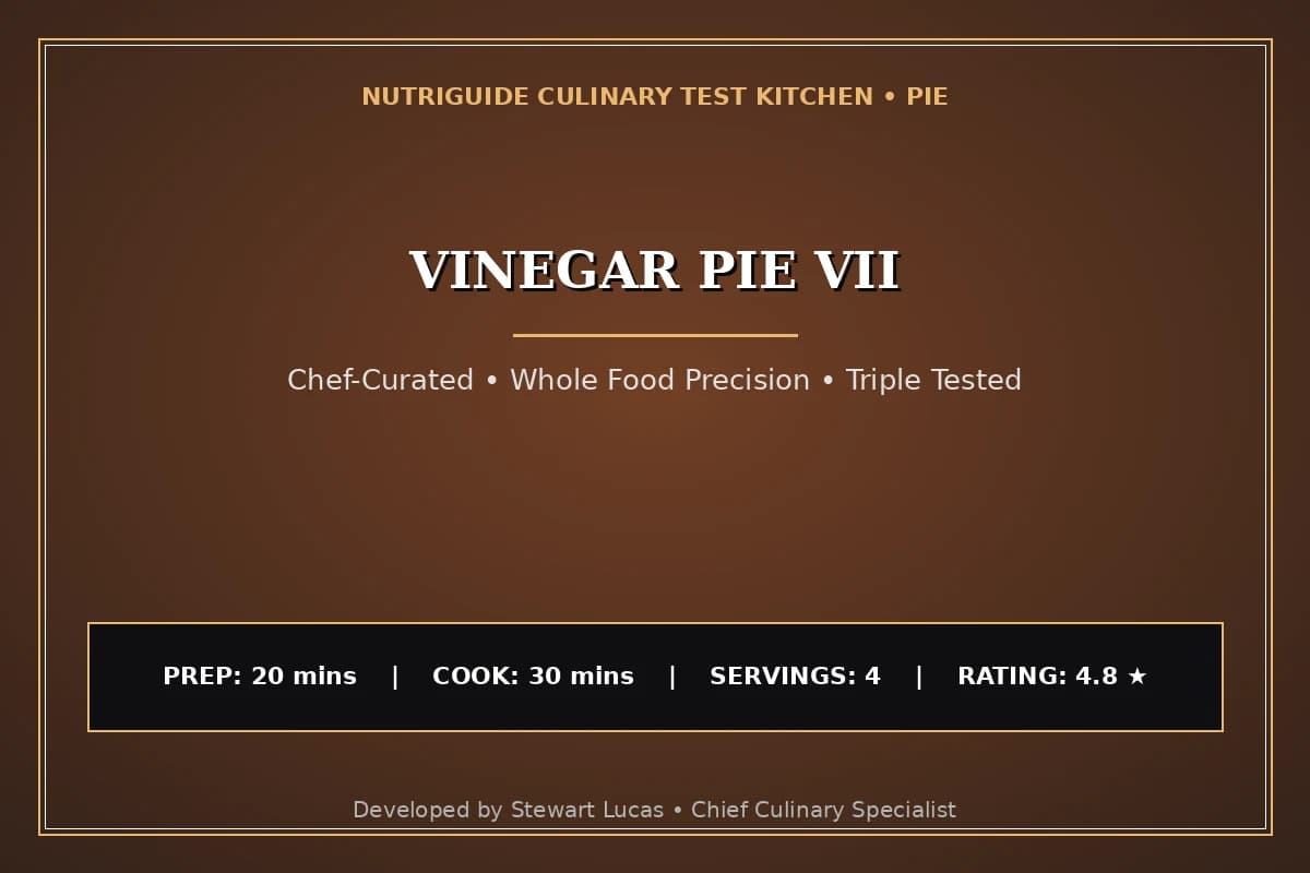 Vinegar Pie Vii