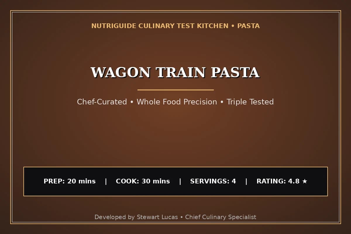 Wagon Train Pasta