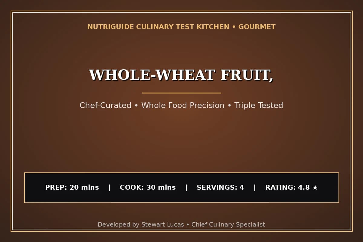 Whole-Wheat Fruit,