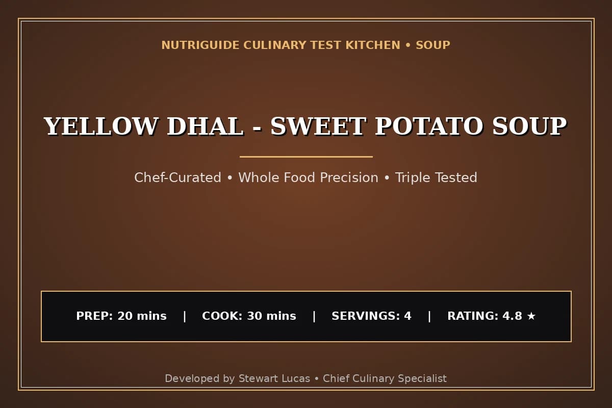 Yellow Dhal - Sweet Potato Soup