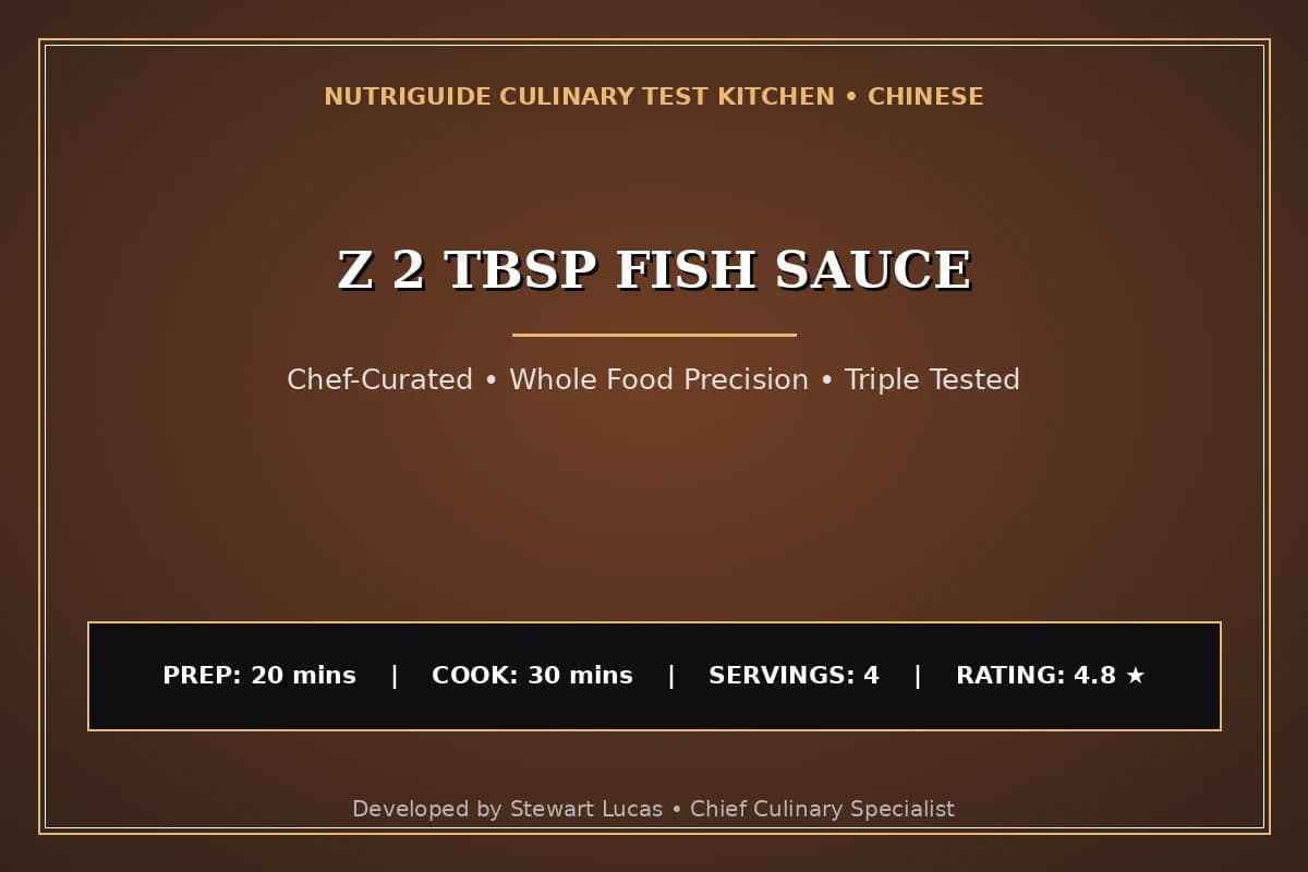 Z 2 Tbsp Fish Sauce
