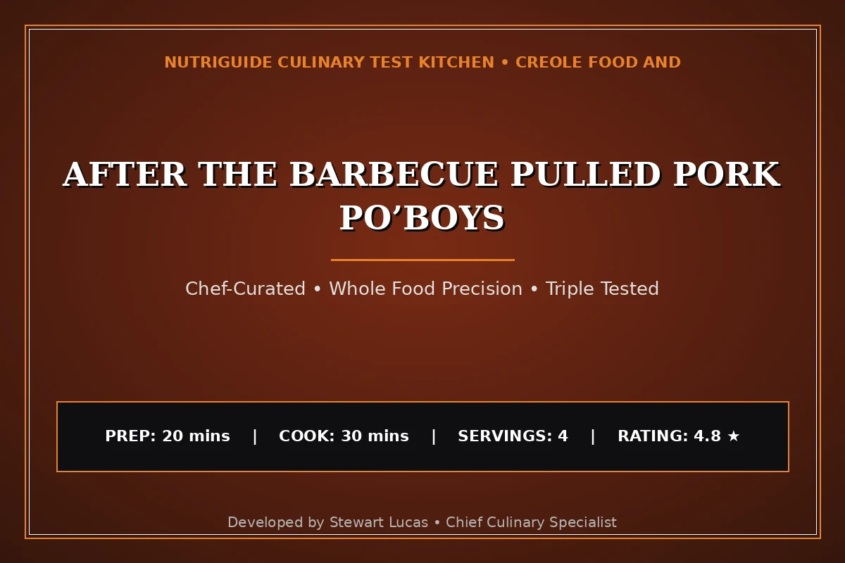 After The Barbecue Pulled Pork Po’Boys