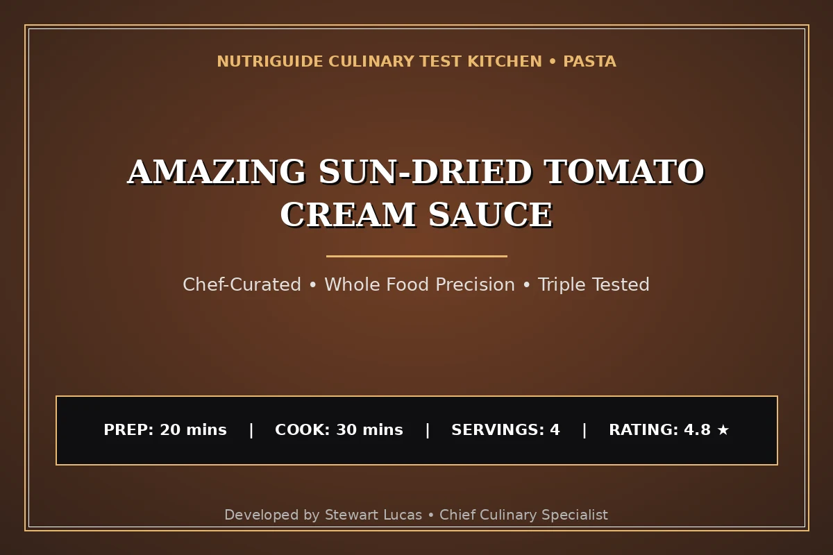 Amazing Sun-Dried Tomato Cream Sauce