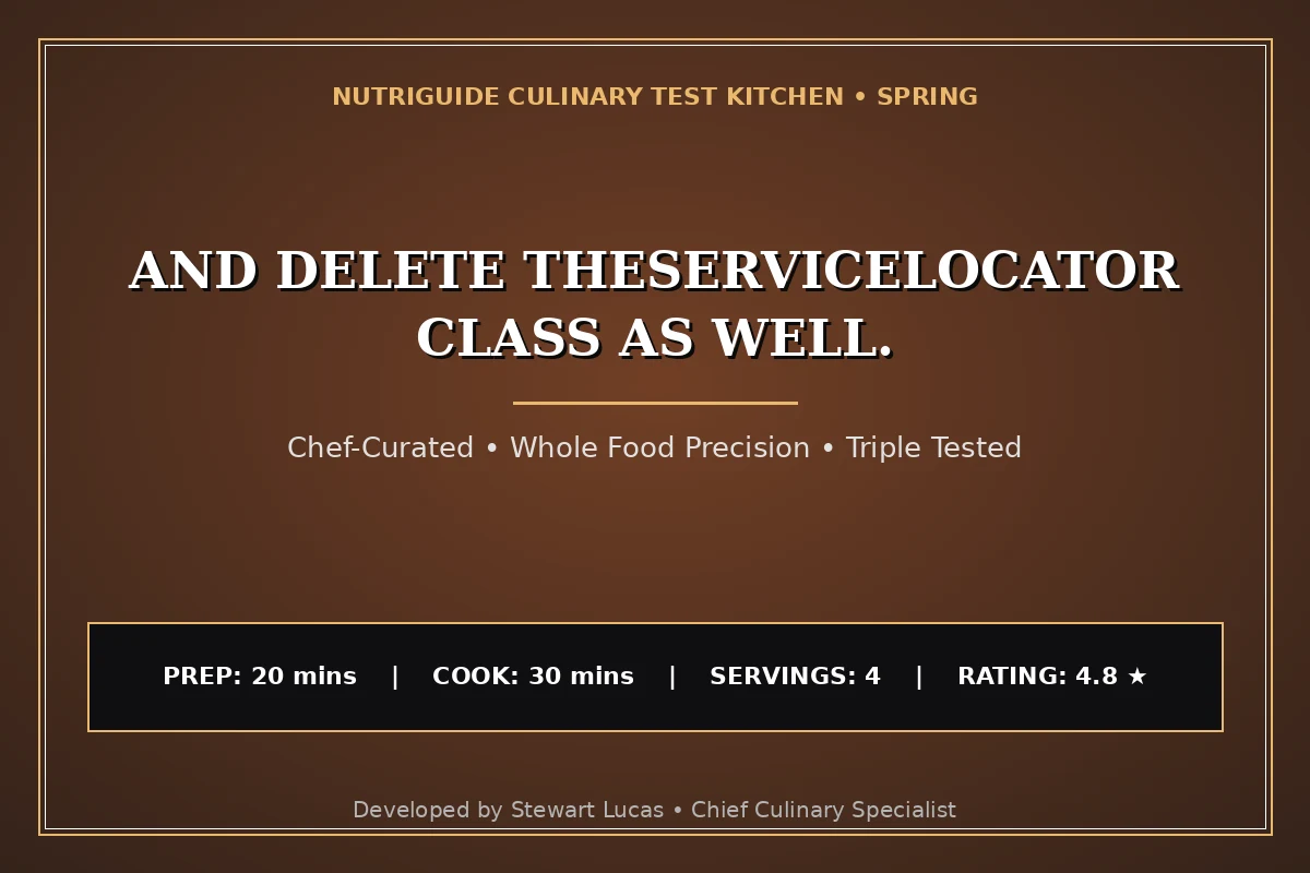 And Delete Theservicelocator Class As Well.