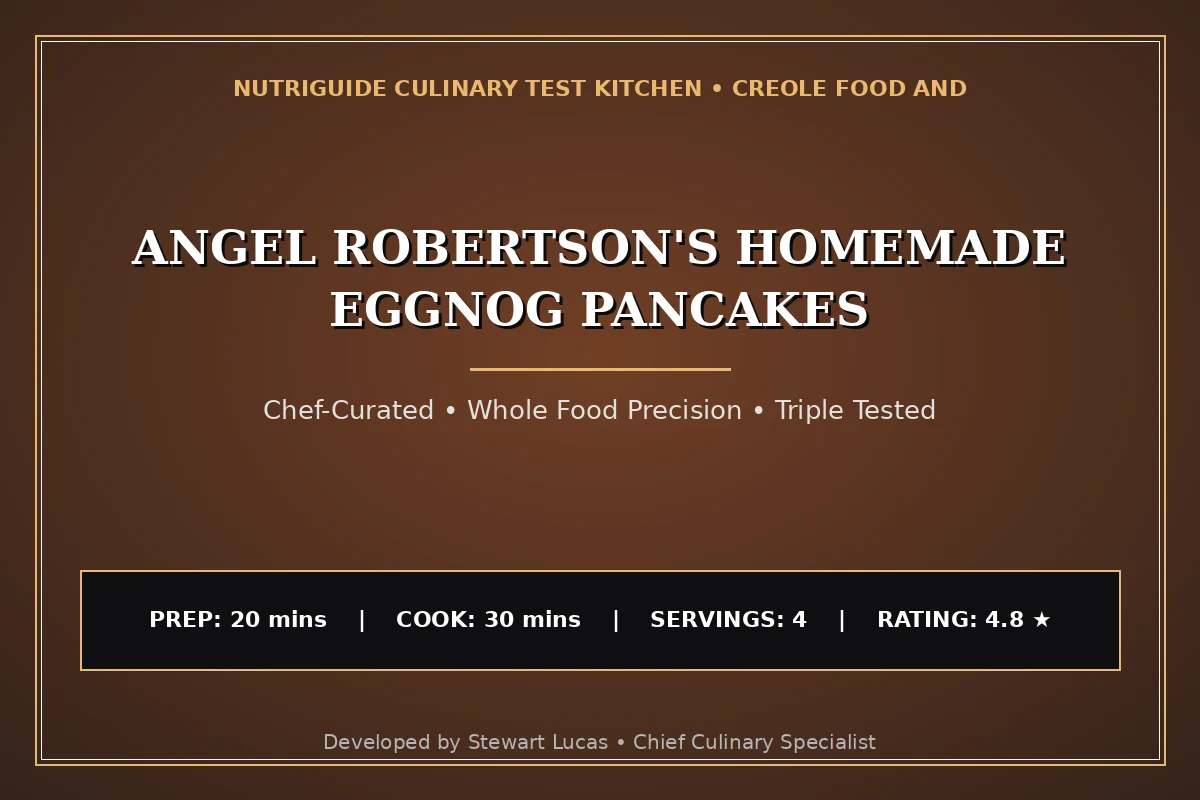 Angel Robertson'S Homemade Eggnog Pancakes