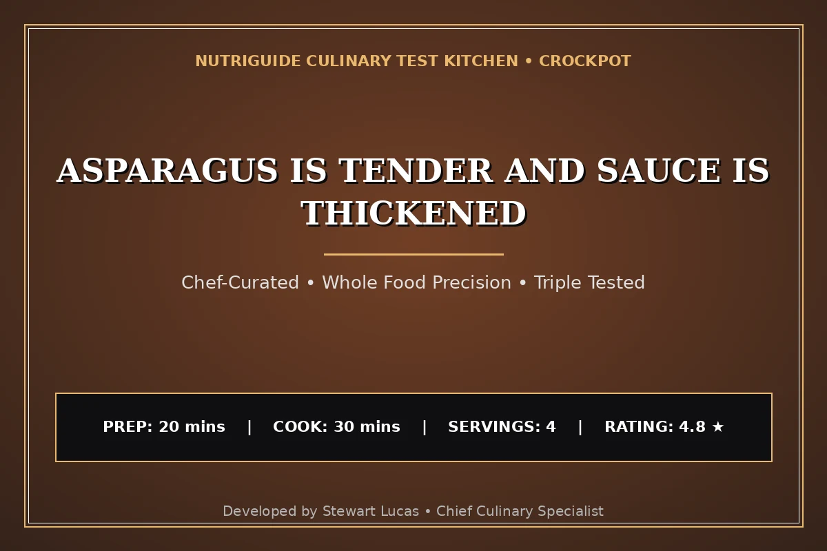 Asparagus Is Tender And Sauce Is Thickened
